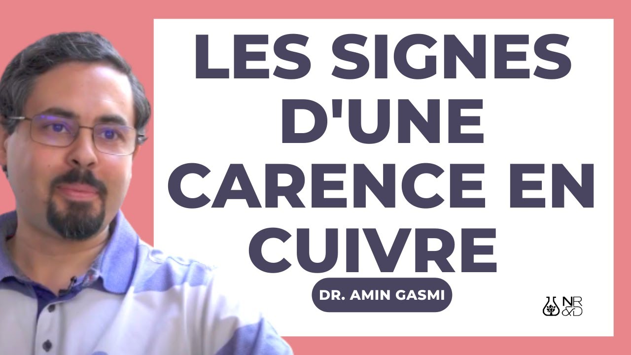 Quels sont les signes d'une CARENCE en cuivre