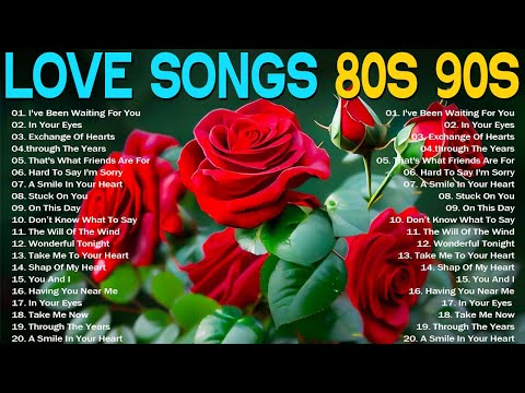 Romantic Songs 70'S 80'S 90'S - Beautiful Love Songs Of The 70S, 80S, 90S Love Songs Forever New