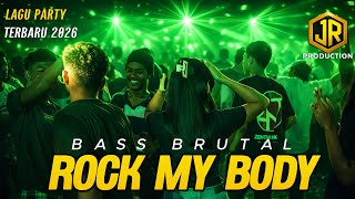 Bass Brutal  Rock My Body  Jr Production 2026