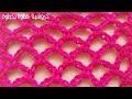 كروشية غرزة الشبكة سهله للمبتدئين لعمل شال مفرش بلوزة Crochet Mesh Stitch 