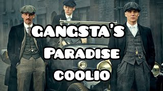 Gangstas Paradise Coolio Thomas Shelby Lyrics Video 