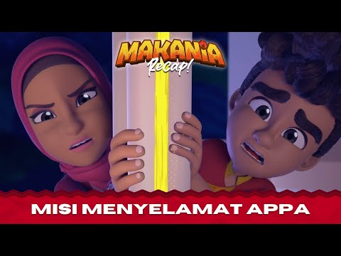 Sedutan Episod 5 : Misi Menyelamat Appa | Episod Baru Makania | Makania