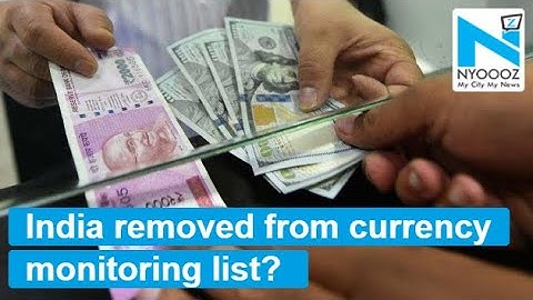 US removes India from currency monitoring list, China stays