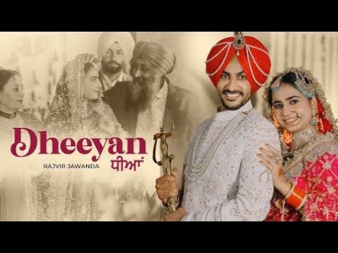 Dheeyan da fikar na kareyobhaagan da khaavan ji Rajvir Jawanda  New latest Punjabi song 