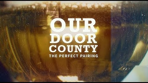 Our Door County - Wine Making