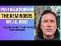 Post relationship the reminders we all need