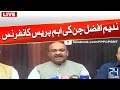 Ppp leader nadeem afzal chan important press conference  24 news