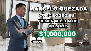 Entrevista Al Millonario Contador Marcelo Quezada Cómo Logró Su Primer Millón De Dólares 1 000 000