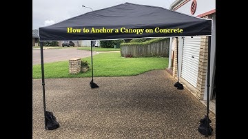 How to Anchor a Canopy on Concrete
