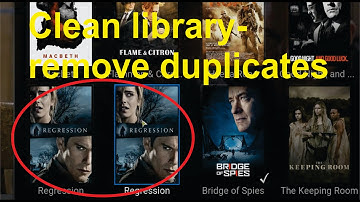 How to remove duplicates from Kodi Library- Clean Library Feature