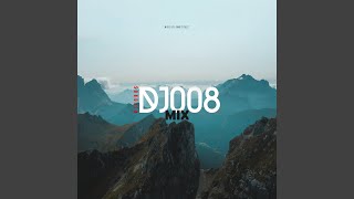 DJ008 Mix