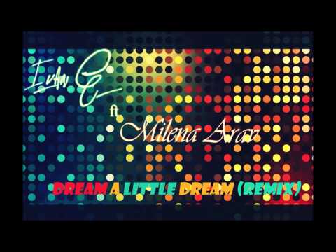 Ivan G ft. Milena Arav - Dream a Little