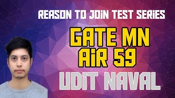 Udit Naval GATE AIR 59 #Mining_Engineering | How a Test Series is helpful | #gateMN #gateToppers