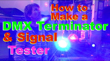 How to make a DMX Terminator with built in Tester