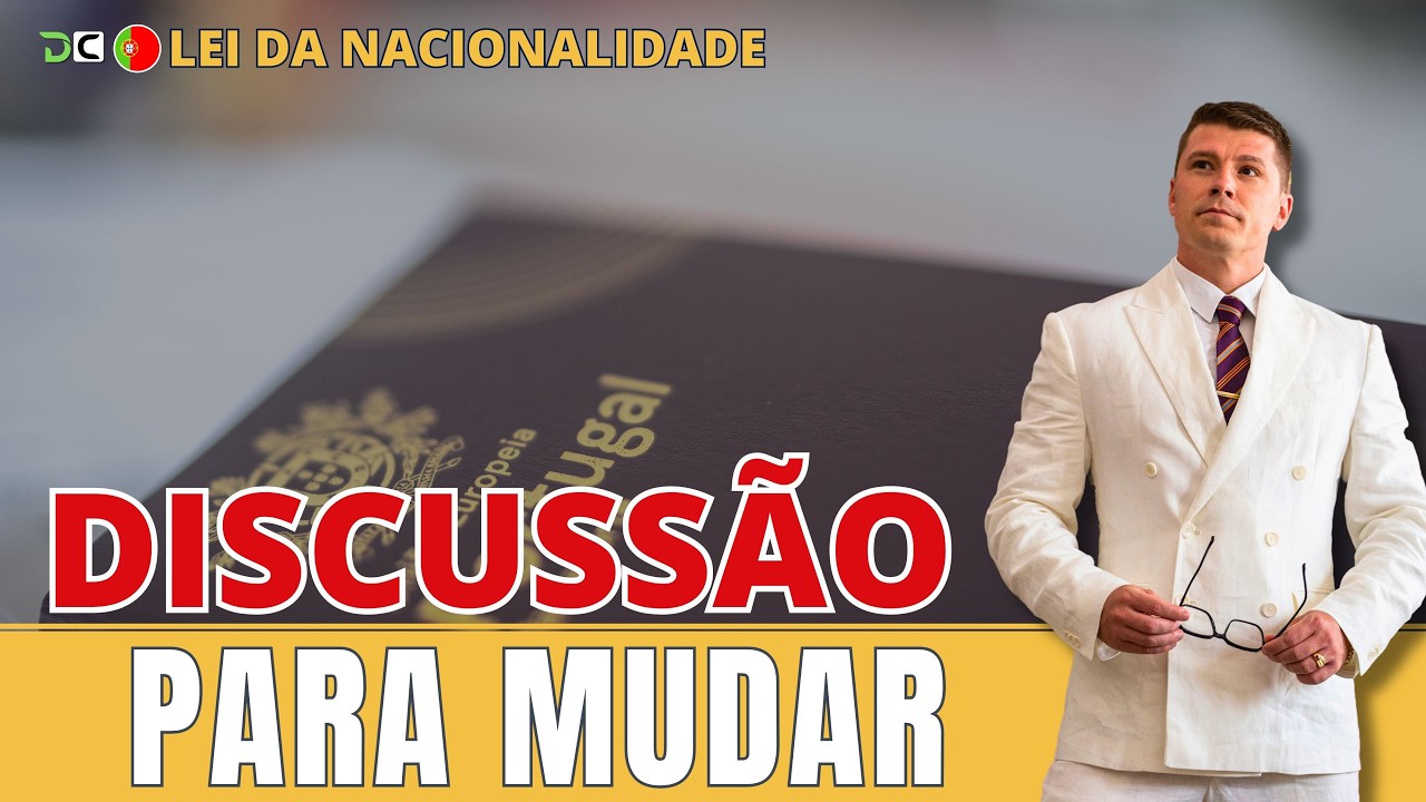 LEI DA NACIONALIDADE PODE MUDAR? VEJA O QUE ESTÁ EM DISCUSSÃO?! (Ep. 1610)