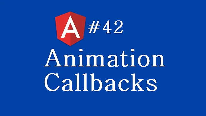Angular 2 Tutorial - 42 - Animation Callbacks