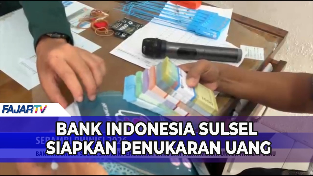 BANK INDONESIA SULSEL SIAPKAN PENUKARAN UANG