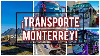 ¡Así se llega a Monterrey en Transporte Público!. (¿Cómo Transportarse?)