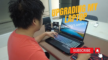 Upgrading my Acer Nitro 5 AN515-57 (SSD and RAM)