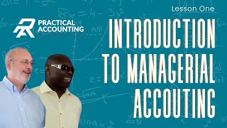 M1.3 Managerial Accounting Frameworks and Ethics