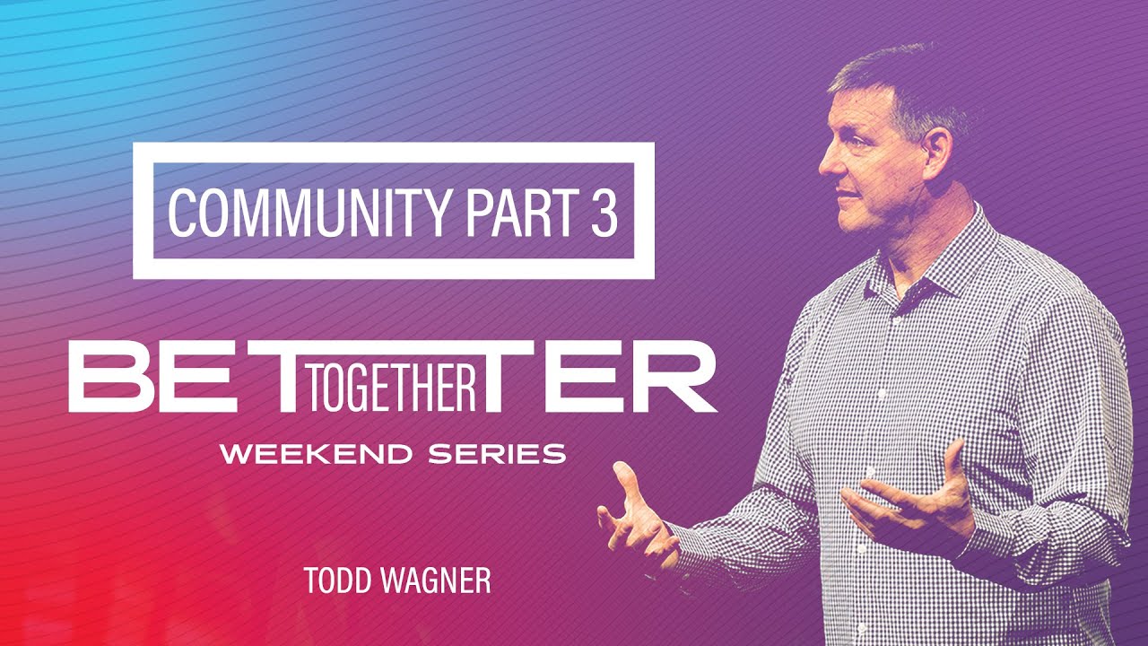 Better Together: Community Part 3 - YouTube