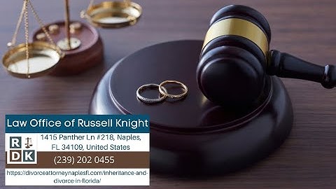 Inheritance and Divorce in Florida by Russell Knight