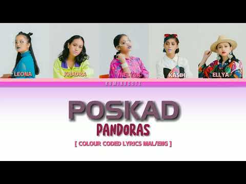 POSKAD - PANDORAS ( Colour coded lyrics) [MAL/ENG]