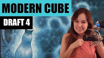 Modern Cube Draft #4 / Magic: The Gathering MTG