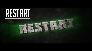 Channel Restart [Read Desc]