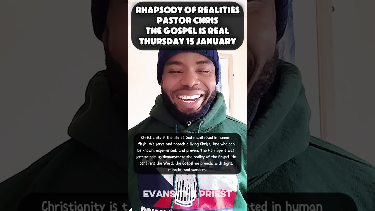 Рапсодия реальностей - Пастор Крис: *Евангелие реально* Четверг, 15 января