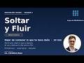 Mindfulness: Soltar y Fluir. 10 min. Lic. Christian Arpa. Semana 6/100