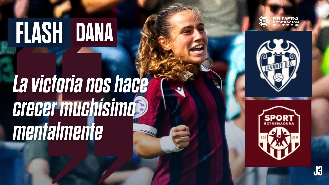 Dana Benítez: "La victoria nos hace crecer muchísimo mentalmente" | Levante UD