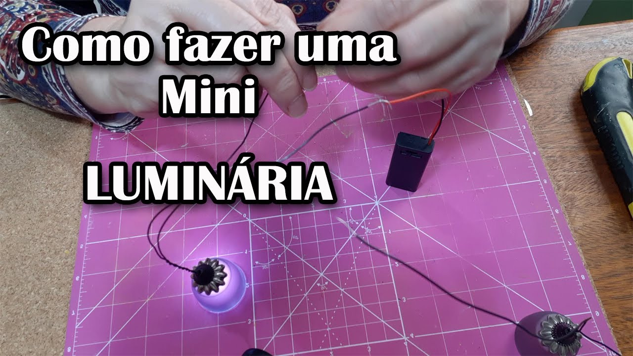 DIY COMO FAZER UMA MINI LUMINÁRIA DIY HOW TO MAKE A MINI LAMP