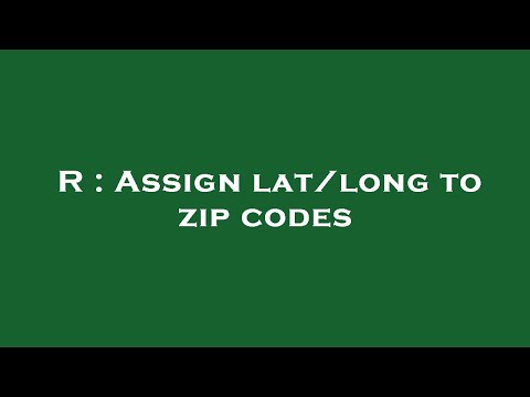 R : Assign lat/long to zip codes