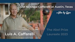 Luis A. Caffarelli - the 2023 Abel Prize Laureate