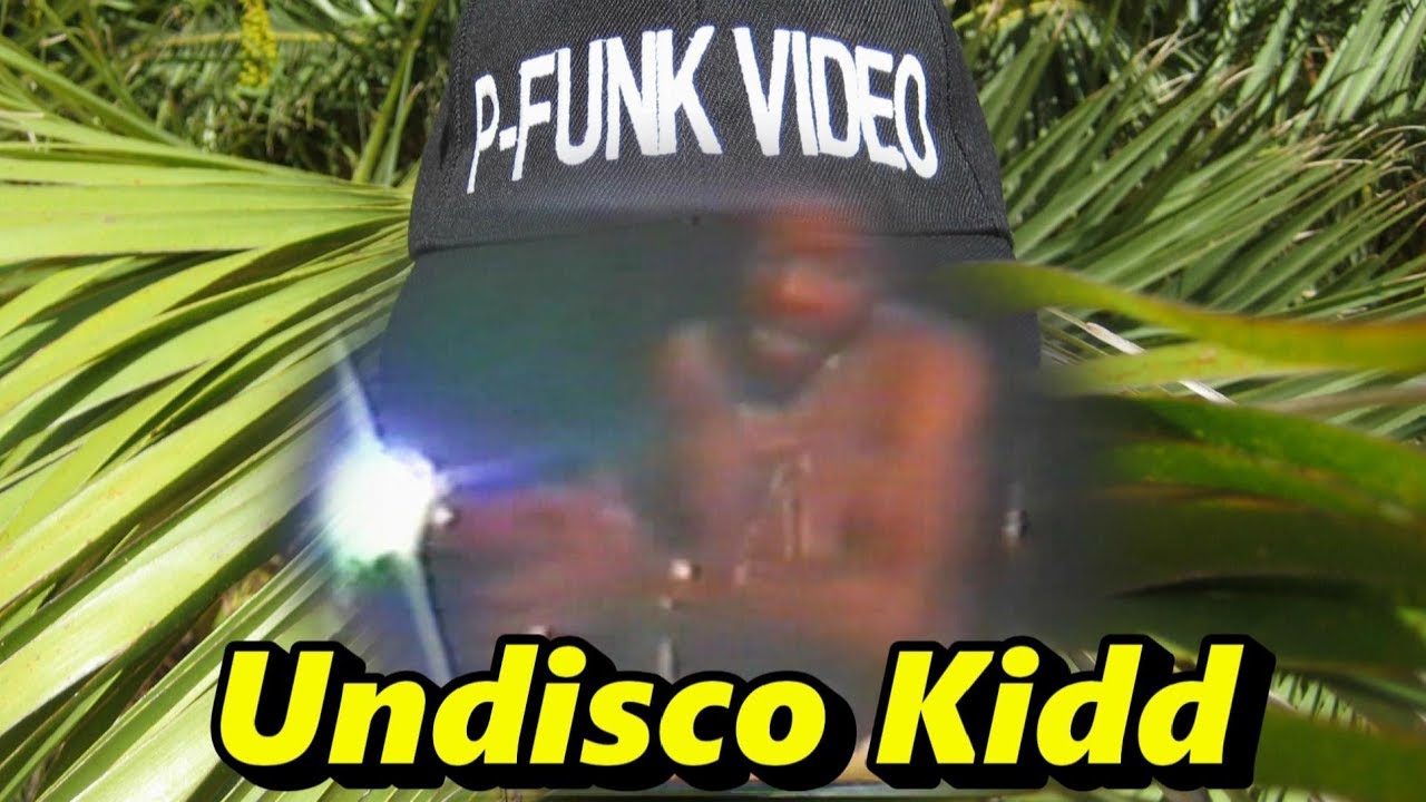 P-Funk - Undisco Kidd