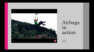 PHYSICS 30 FINAL PROJECT: AIRBAGS