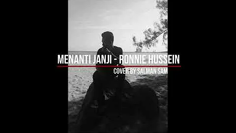 Menanti janji - Ronnie Hussein ( cover by SamHmz )