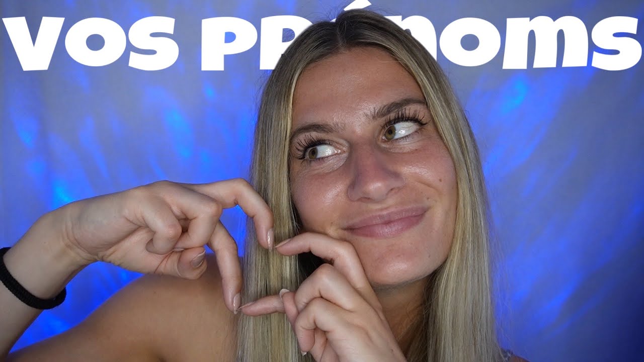 ASMR FRANÇAIS | Je chuchote vos jolis petits prénoms ♡