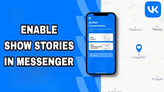 How To Enable And Turn On Show Stories In Messenger On Vk App screenshot 3