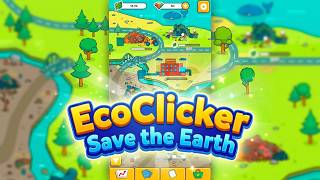EcoClicker: Save the Earth Gameplay Android screenshot 4