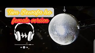 Download Lagu Tum bewafa ho full song 🔥🔥 | Female version #Arjun\u0026Nia song || Copyright free music || No copy music MP3