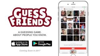 Guess Friends - App Trailer screenshot 1