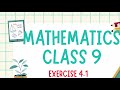 Maths class 9th / Maths class 9th chapter 4 exercise 4.1