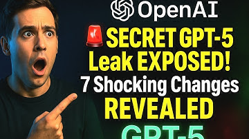 🔥GPT-5 Leak: 7 Shocking Changes OpenAI Didn’t Want You to Know