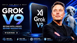 Elon Musk’s "Grok V9" Just Changed AI Forever 🤯