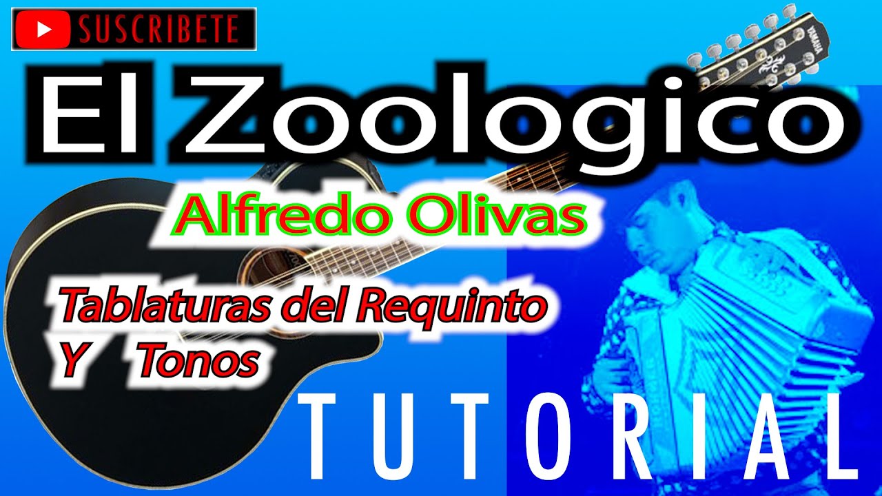 El Zoologico, "Alfredo Olivas" (TUTORIAL) Cover/Tabs y Tonos/Mira En La