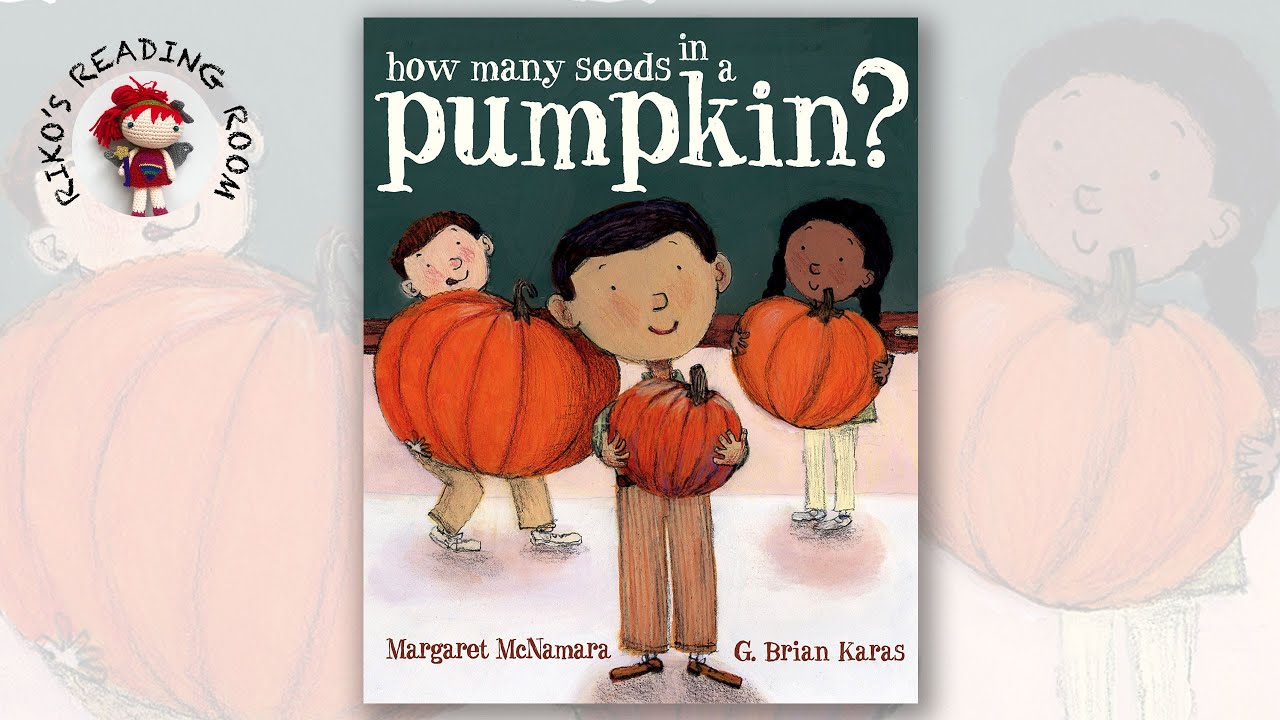 How Many Seeds In A Pumpkin Lesson Plans