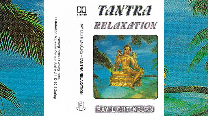 Ray Lichtenburg - Tantra Relaxation [1987]