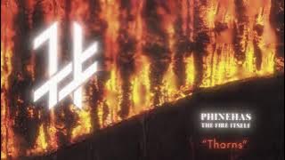 Phinehas - Thorns